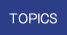 TOPICS